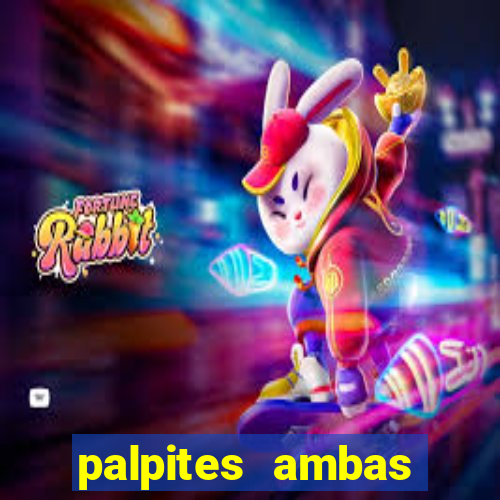 palpites ambas marcam hoje